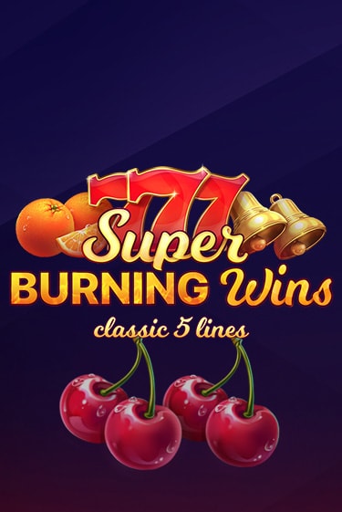 Super Burning Wins: Classic 5 Lines игра онлайн | Казино 888 бесплатно и без регистрации