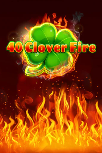 40 Clover Fire игра онлайн | Казино 888 бесплатно и без регистрации