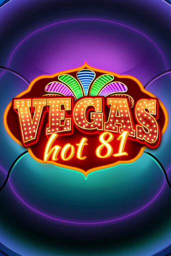 Vegas Hot 81 игра онлайн | Казино 888 бесплатно и без регистрации